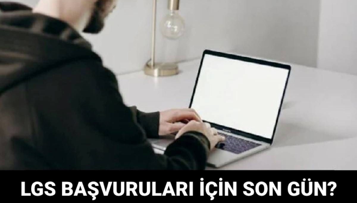 LGS müracaatları ne vakit bitiyor? 2025 LGS başvurusu bitiş tarihi